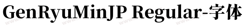 GenRyuMinJP Regular字体转换